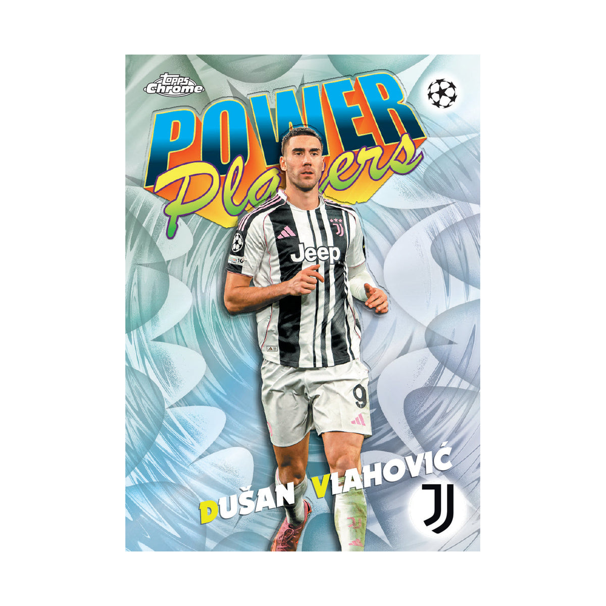 2025/26 Topps Chrome UEFA Club Competitions, Dusan Vlahovic Power Players. Produsentens korteksempel, ikke garantert innhold.