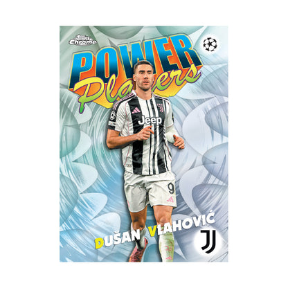 2025/26 Topps Chrome UEFA Club Competitions, Dusan Vlahovic Power Players. Produsentens korteksempel, ikke garantert innhold.