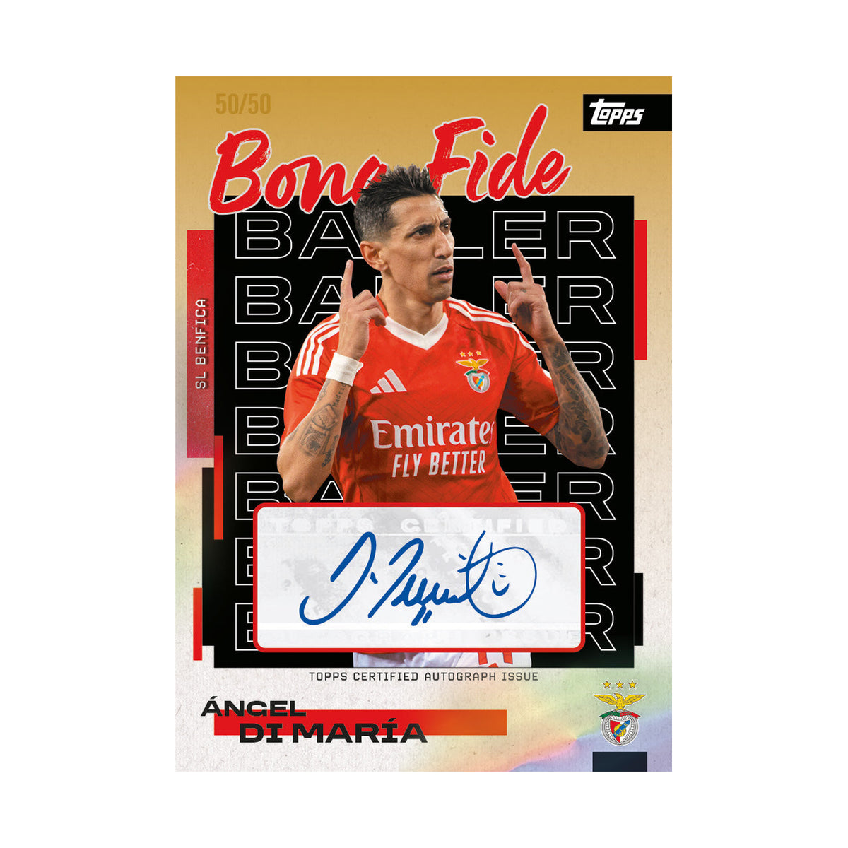 2025/26 Topps Benfica Team Set Ángel Di María Bona Fide Baller autograf, produsentens korteksempel, ikke garantert innhold