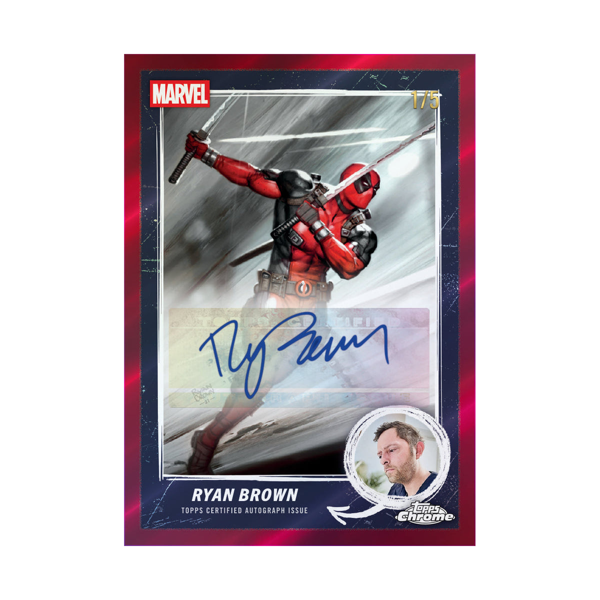 2025 Topps Chrome Deadpool Value. Ryan Brown Marvel Comic Book Artist autograf. Produsentens eksempel, ikke garantert innhold.